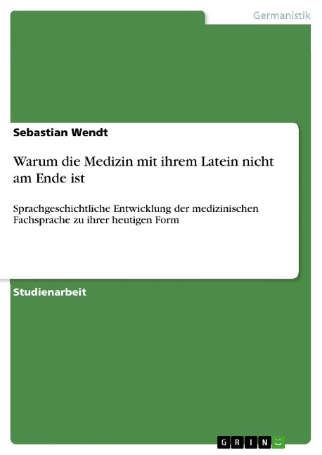Warum die Medizin mit ihrem Latein nicht am Ende ist - Sebastian Wendt