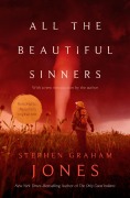 Cover-Bild zum Titel 'All the Beautiful Sinners' von 'Stephen Graham Jones'