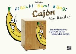 Kräsch! Bum! Bäng! Cajón für Kinder - Olaf Satzer