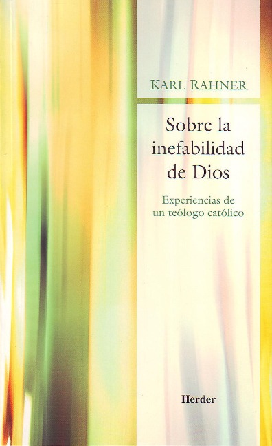 Sobre la inefabilidad de Dios - Karl Rahner