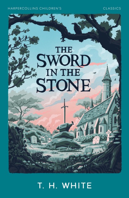 The Sword in the Stone - T. H. White