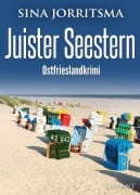 Cover-Bild zum Titel 'Juister Seestern. Ostfrieslandkrimi' von 'Sina Jorritsma'