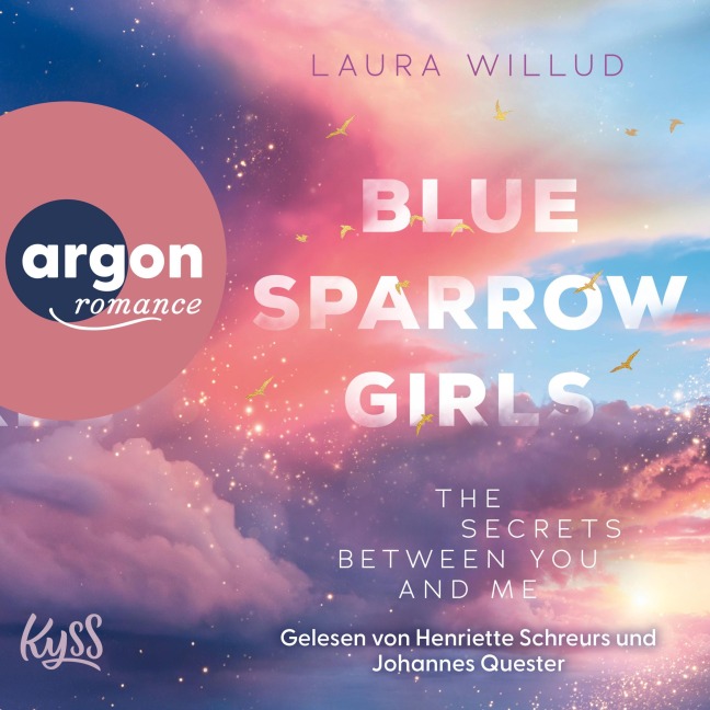 Blue Sparrow Girls - The Secrets Between You and Me - Laura Willud
