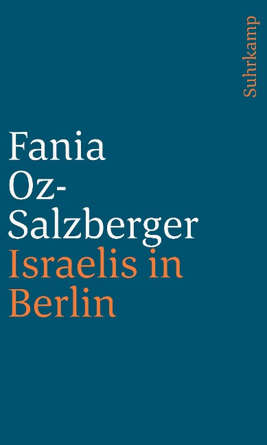 Israelis in Berlin - Fania Oz-Salzberger