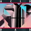 Cover-Bild zum Titel 'Acid Dad' von 'Acid Dad'