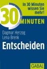  30 Minuten Entscheiden
