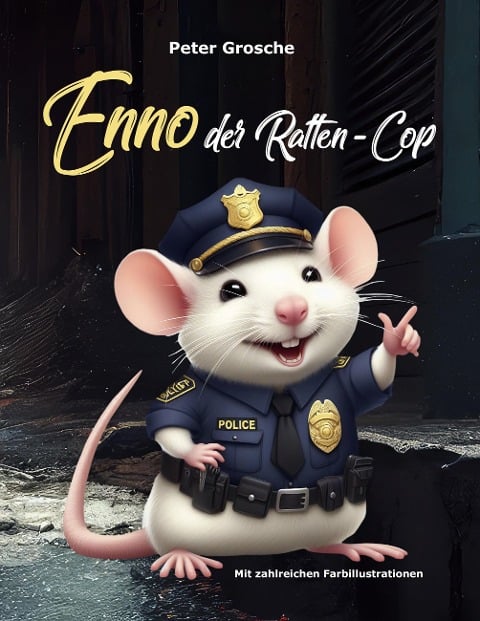 Enno - Der Ratten-Cop - Peter Grosche