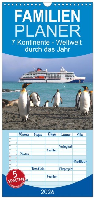Familienplaner 2026 - 7 Kontinente - Weltweit durch das Jahr mit 5 Spalten (Wandkalender, 21 x 45 cm) CALVENDO - Beate und Joachim Kartte
