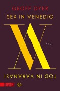 Cover-Bild zum Titel 'Sex in Venedig, Tod in Varanasi' von 'Geoff Dyer'