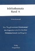 Das "Supplementum Chronicarum" des Augustinermönches Jacobus Philippus Foresti von Bergamo - Achim Krümmel