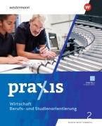 Cover-Bild zum Titel 'Praxis WBS 2. Schulbuch. (9./10.Schuljahr). Differenzierende Ausgabe für Baden-Württemberg' von 'Beate Flemming-Nikoloff, Marcus Walter, Julia von Walcke-Schuldt, Ute Grewe, Michael Koch'