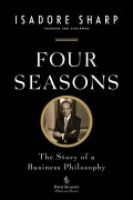 Cover-Bild zum Titel 'Four Seasons' von 'Isadore Sharp'