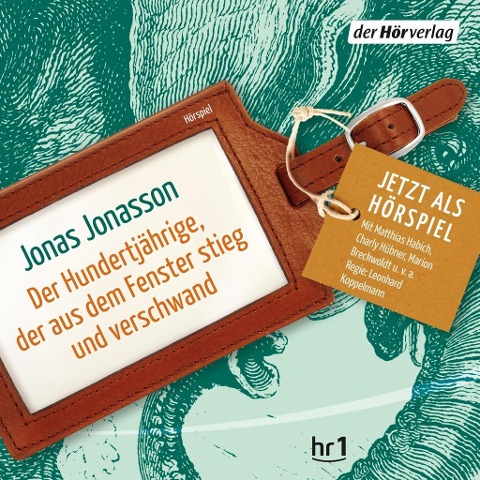 Der Hundertjährige, der aus dem Fenster stieg und verschwand - Jonas Jonasson, Manfred Honetschläger