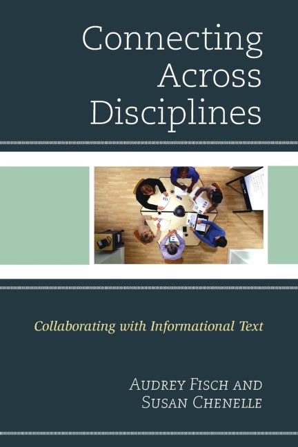 Connecting Across Disciplines - Susan Chenelle, Audrey Fisch