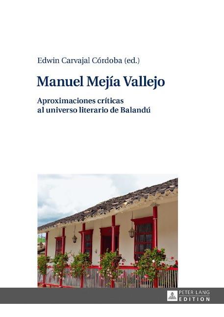 Manuel Mejía Vallejo - 