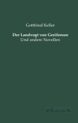 Cover-Bild zum Titel 'Der Landvogt von Greifensee' von 'Gottfried Keller'