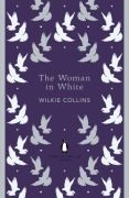 Cover-Bild zum Titel 'The Woman in White' von 'Wilkie Collins'