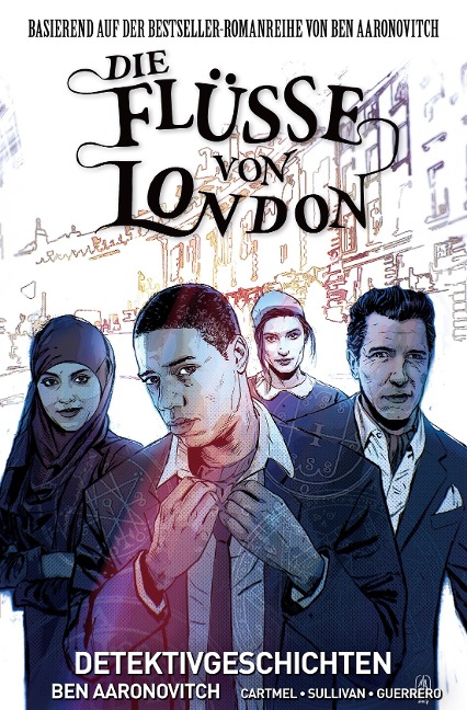 Die Flüsse von London,Band 4 - Detektivgeschichten - Ben Aaronovitch, Andrew Cartmel