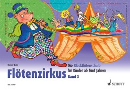 Cover-Bild zum Titel 'Flötenzirkus 3' von 'Rainer Butz'