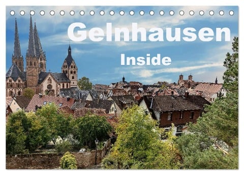 Gelnhausen Inside (Tischkalender 2025 DIN A5 quer), CALVENDO Monatskalender - Claus Eckerlin