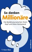 Cover-Bild zum Titel 'So denken Millionäre' von 'Harv T. Eker'