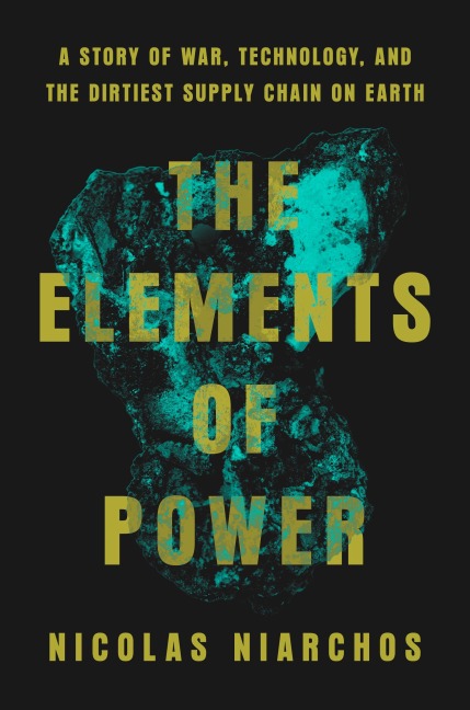 The Elements of Power - Nicolas Niarchos