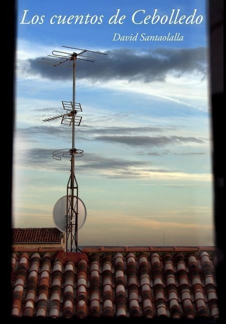Los cuentos de Cebolledo (Tapa dura) - David Santaolalla