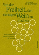 Cover-Bild zum Titel 'Von der Freiheit, den richtigen Wein zu machen' von 'Romana Echensperger'