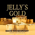 Jelly's Gold Lib/E - David Housewright