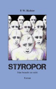 Cover-Bild zum Titel 'Styropor' von 'P. W. Richter'