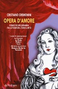 Cover-Bild zum Titel 'Opera d'amore. Donne del melodramma fra letteratura, storia e mito' von 'Cristiano Cremonini'