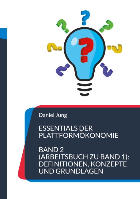 Essentials der Plattformökonomie - Daniel Jung