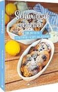 Cover-Bild zum Titel 'Schwäbisch backen' von 'Katharina Hild, Nikola Hild'