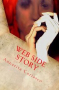 Cover-Bild zum Titel 'Web Side Story (il rettangolo di cielo): delitti di provincia 14' von 'Annarita Coriasco'