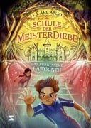 Cover-Bild zum Titel 'Schule der Meisterdiebe 2: Das vergessene Labyrinth' von 'J. J. Arcanjo'