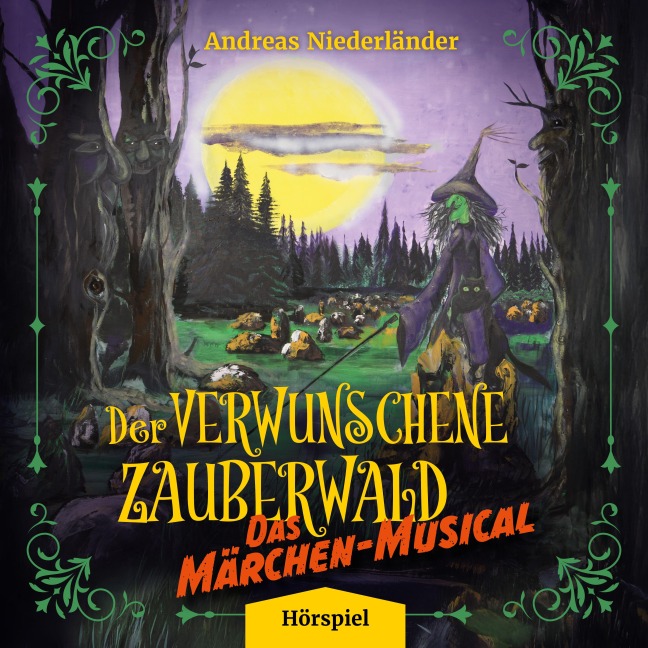 Der verwunschene Zauberwald - Andreas Niederländer