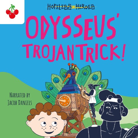 Odysseus' Trojan Trick - Stella Tarakson