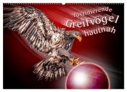 Faszinierende Greifvögel hautnah (Wandkalender 2026 DIN A2 quer), CALVENDO Monatskalender - Dieter Gödecke