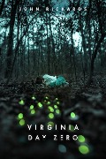 Virginia Day Zero - John Rickards