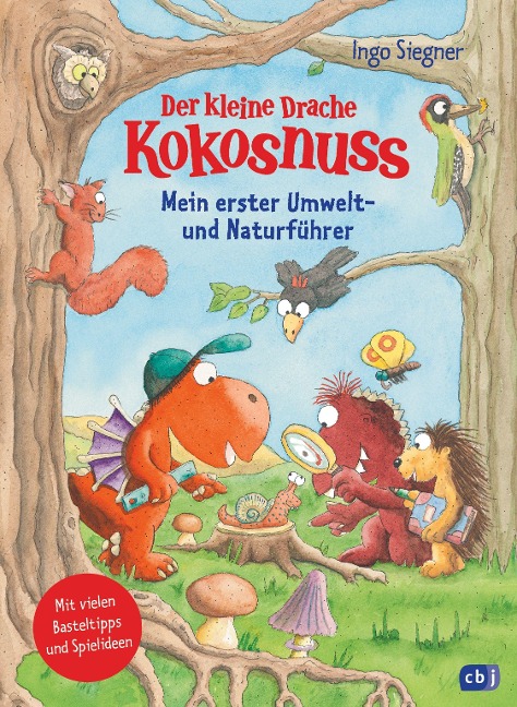 Der kleine Drache Kokosnuss - Mein erster Umwelt- und Naturführer - Ingo Siegner