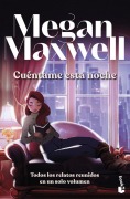Cover-Bild zum Titel 'Cuentame esta noche' von 'Megan Maxwell'