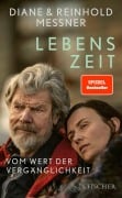Cover-Bild zum Titel 'Lebenszeit' von 'Diane Messner, Reinhold Messner'