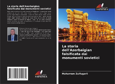 La storia dell'Azerbaigian falsificata dai monumenti sovietici - Maharram Zulfugarli