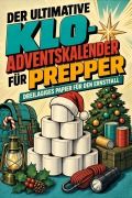 Cover-Bild zum Titel 'Der ultimative Klo-Adventskalender für Prepper' von 'Julian Lange'