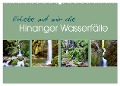 Erlebe mit mir die Hinanger Wasserfälle (Wandkalender 2024 DIN A2 quer), CALVENDO Monatskalender - Nadine Büscher