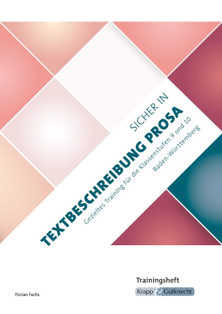Sicher in Textbeschreibung Prosa - Baden-Württemberg - Trainingsheft - Florian Fuchs