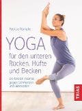 Cover-Bild zum Titel 'Yoga für den unteren Rücken, Hüfte und Becken' von 'Patricia Römpke'
