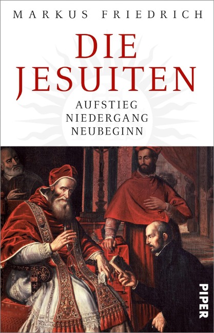 Die Jesuiten - Markus Friedrich