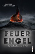 Cover-Bild zum Titel 'Feuerengel' von 'Manfred Faschingbauer'