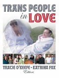Cover-Bild zum Titel 'Trans People in Love' von ''